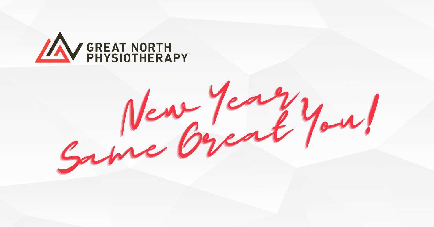 letters stating great north physio - new year, same great you